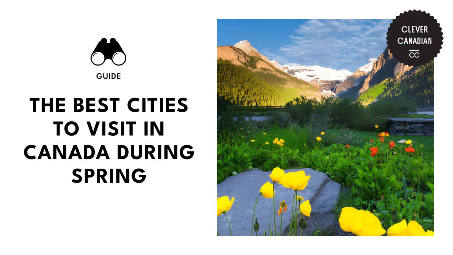 Top 10 Canadian Cities to Explore in Spring [2026 ]
