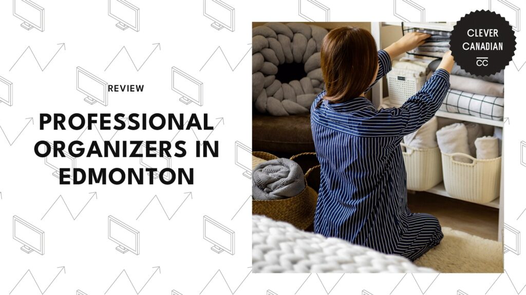 The 5 Best Professional Organizers in Edmonton