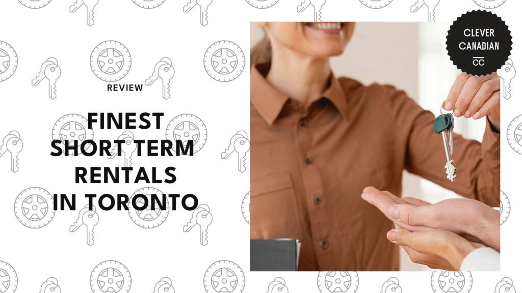 The 5 Best Short Term Rentals in Toronto