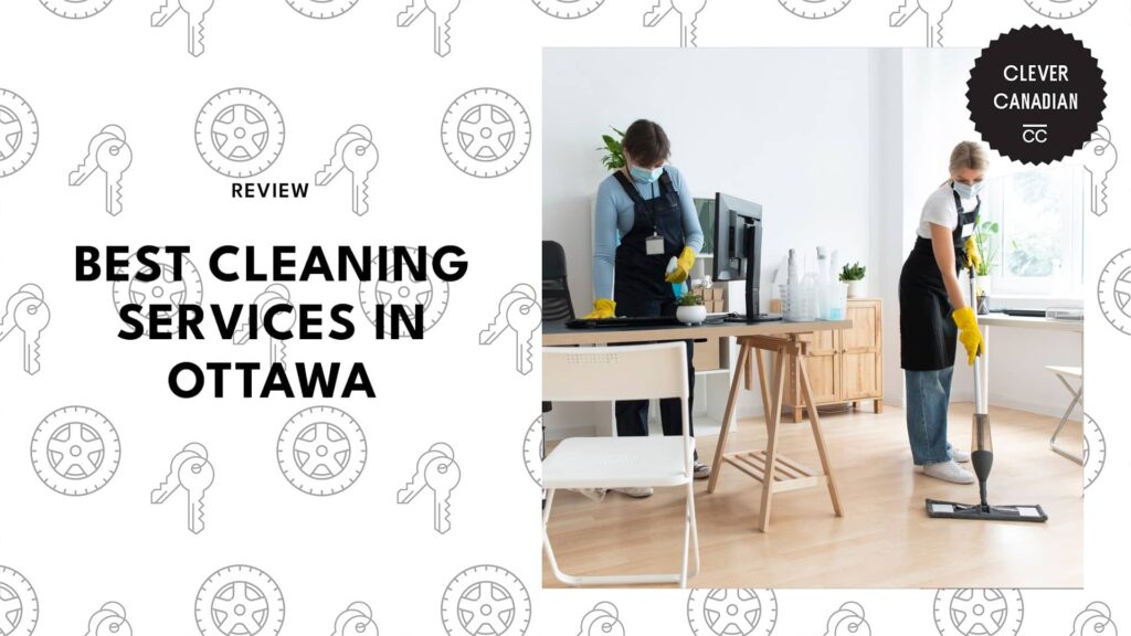 Spotless Spaces 5 Best Cleaning Services in Ottawa