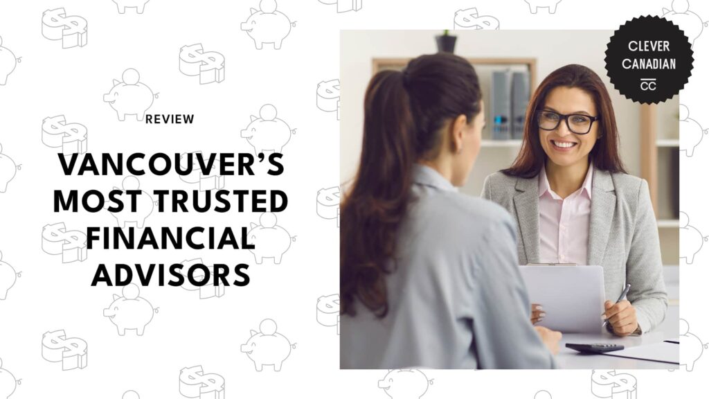 The 5 Best Financial Advisors in Vancouver