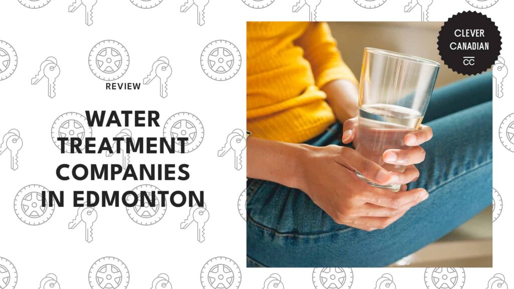 Top 5 Water Treatment Companies in Edmonton