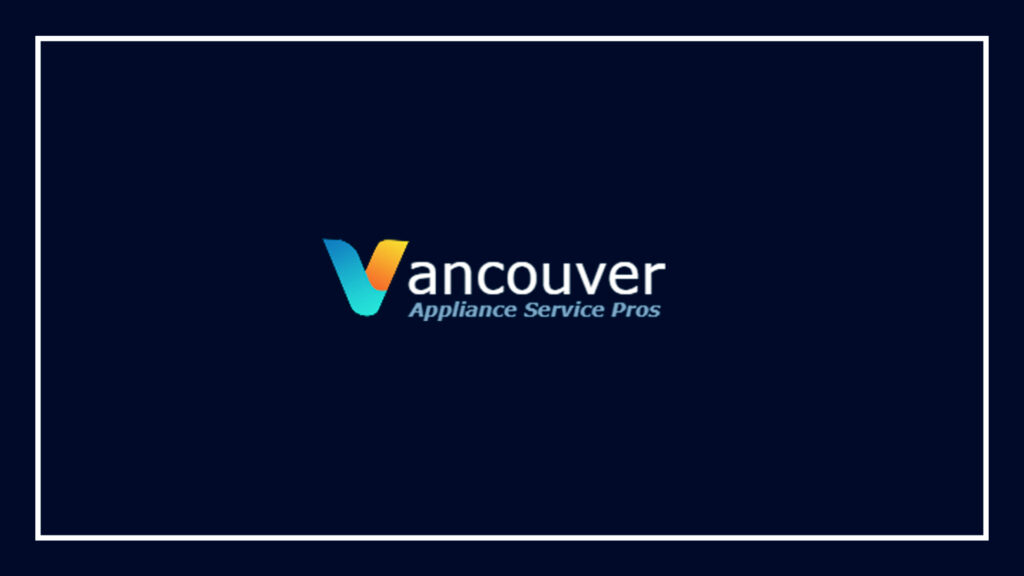 vancouver-appliance-service-pros