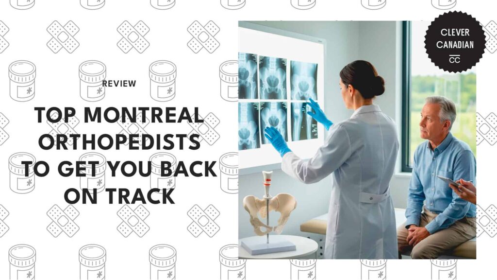 best-orthopedists-montreal