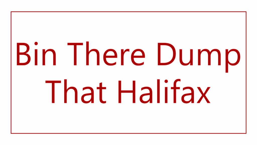bin-there-dump-that-halifax