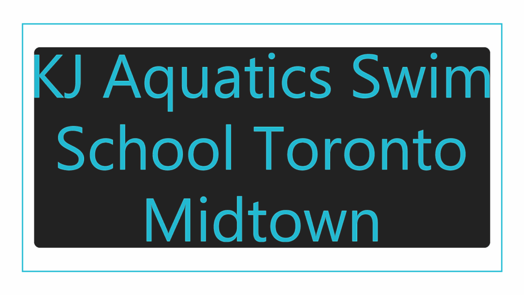 kj-aquatics-swim-school-toronto-midtown